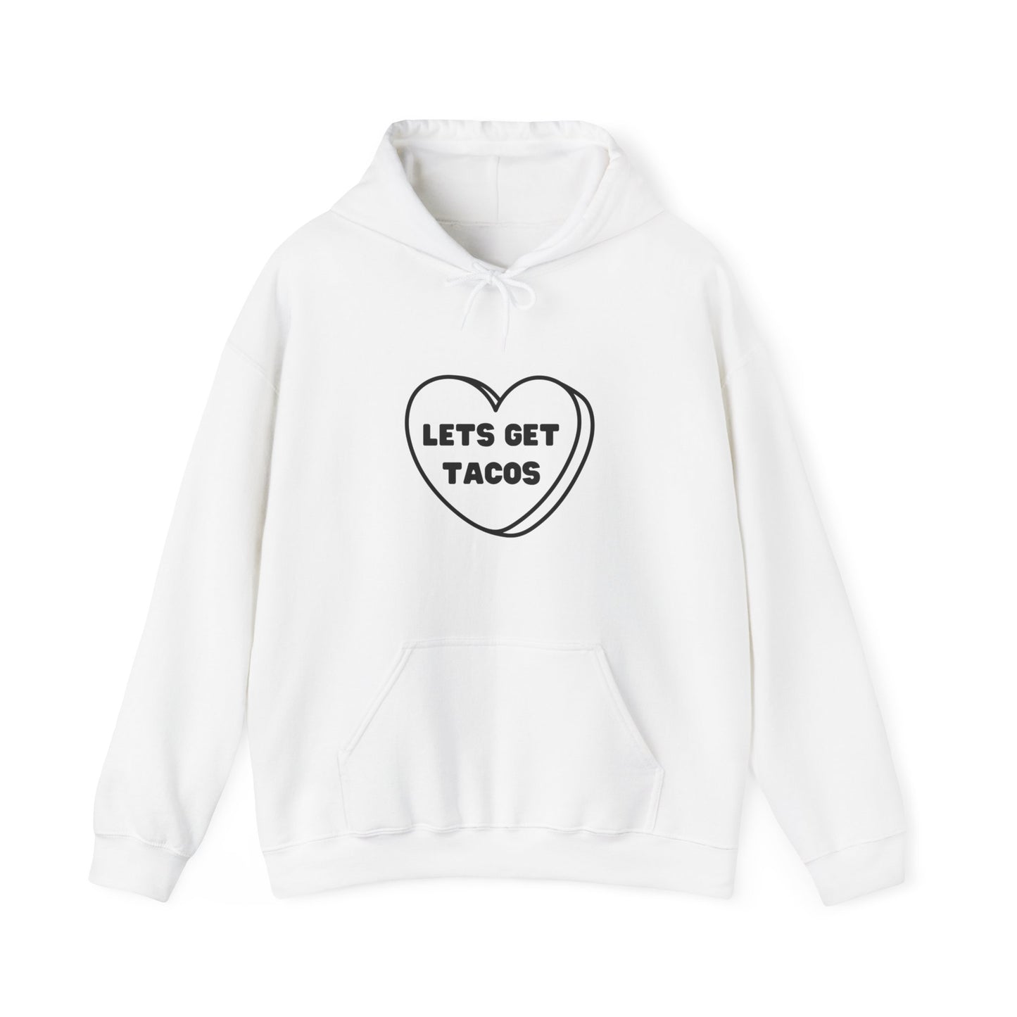 Let's Get Tacos Funny Hooded Sweatshirt