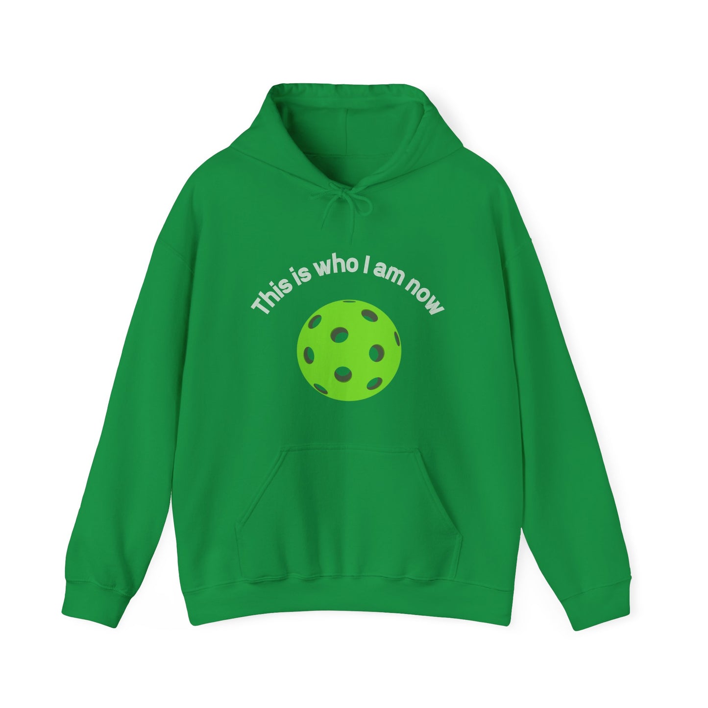 Pickleball This is Who I am Now Hooded Sweatshirt