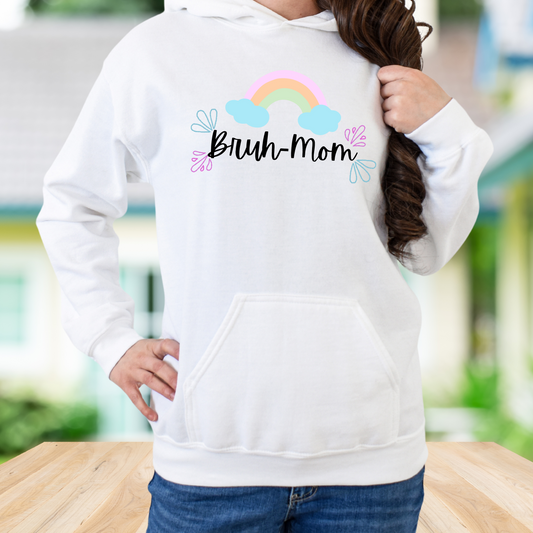 Funny Bruh-Mom Hooded Sweatshirt