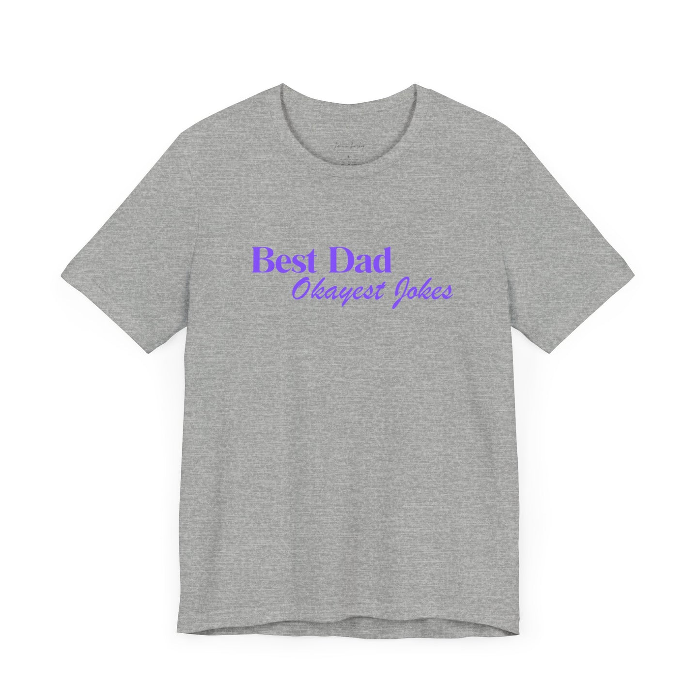 Best Dad Okayest Jokes Short Sleeve Tee