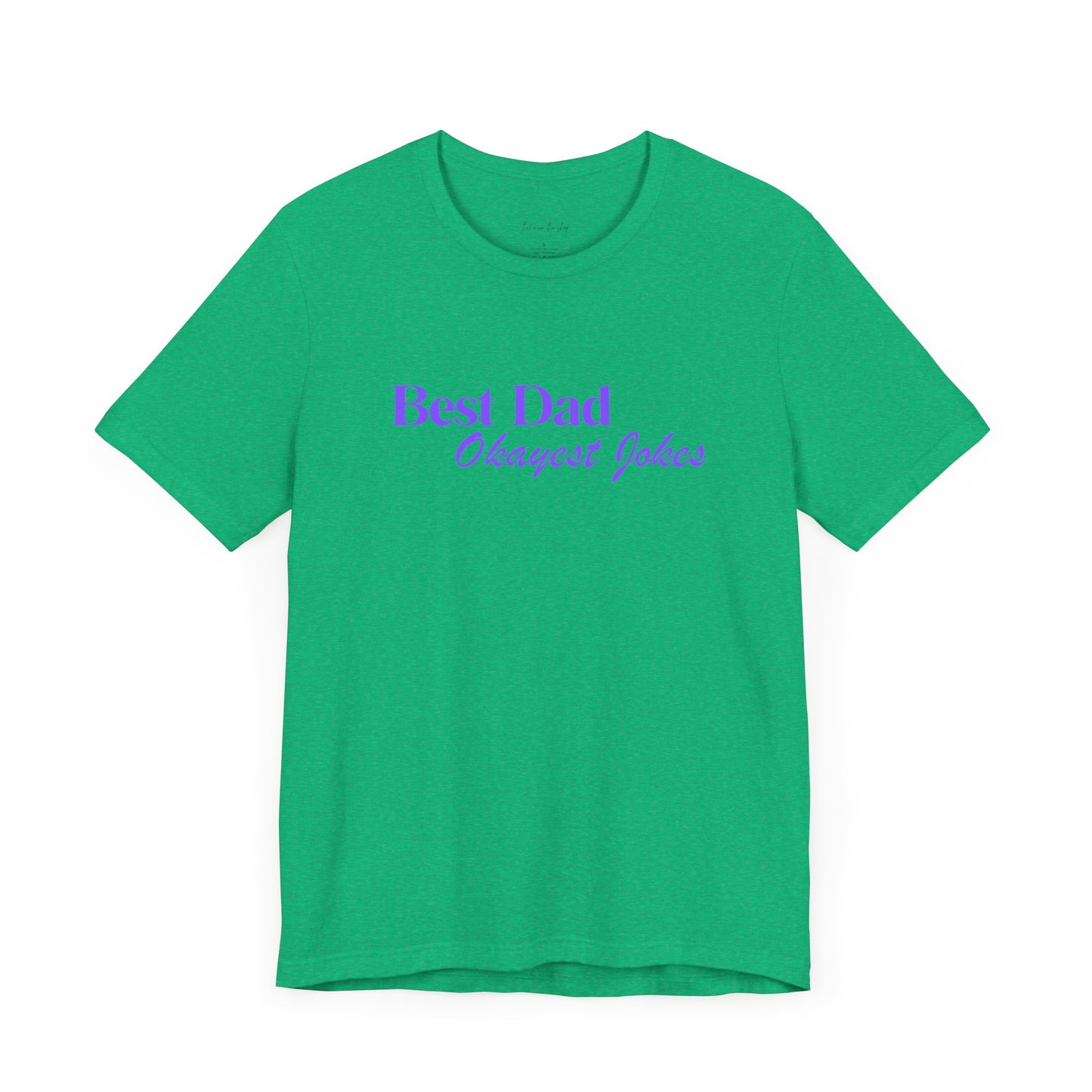 Best Dad Okayest Jokes Short Sleeve Tee