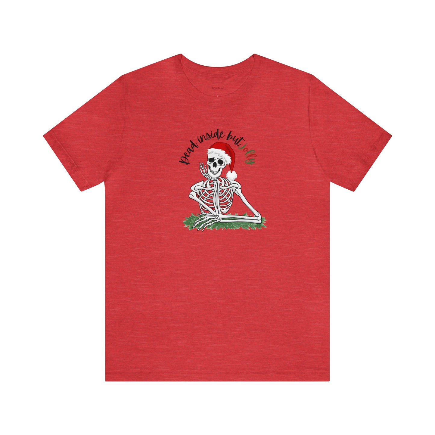 Dead Inside Jolly Christmas Skeleton T-shirt