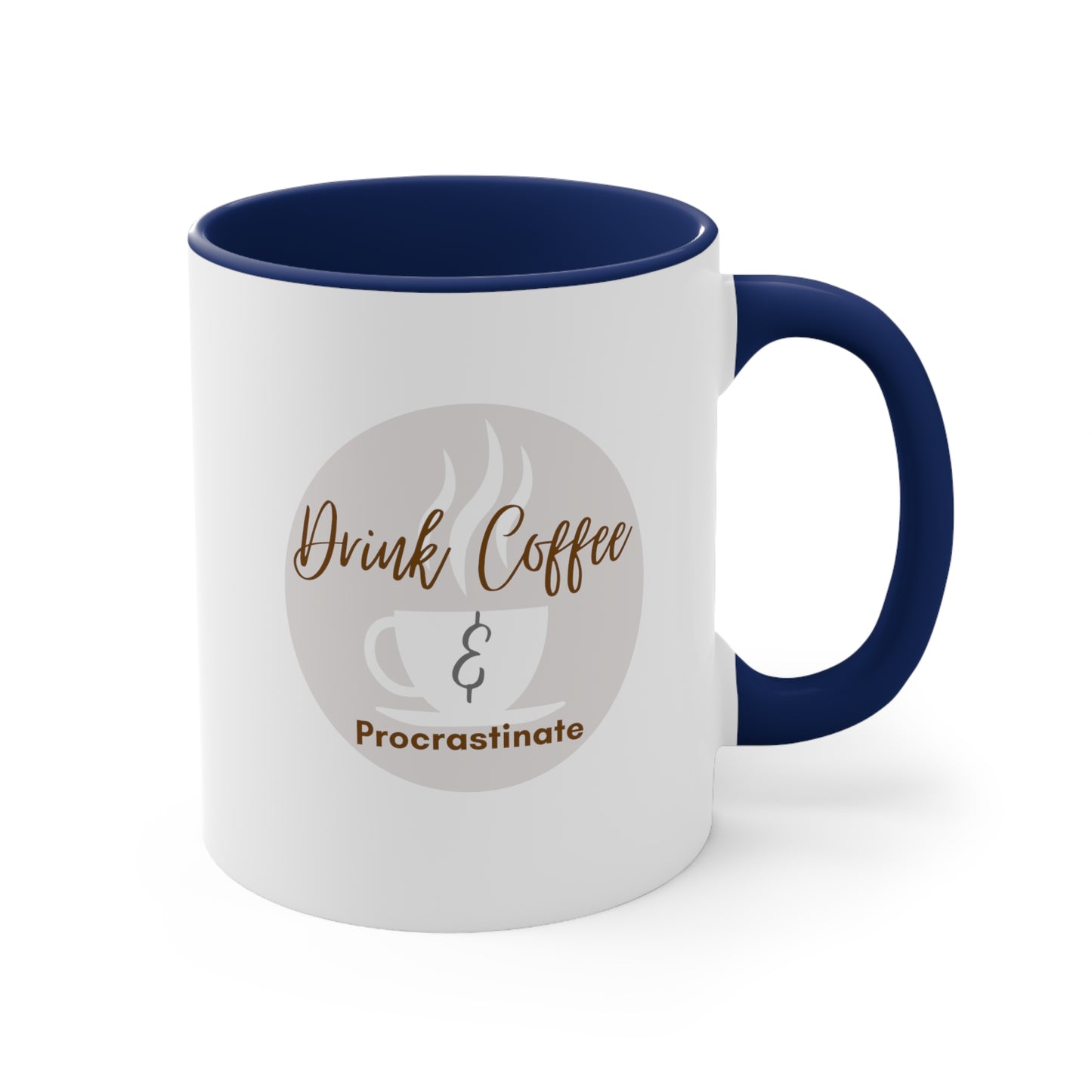 Drink Coffee and Procrastinate Funny Accent Coffee Mug, 11oz