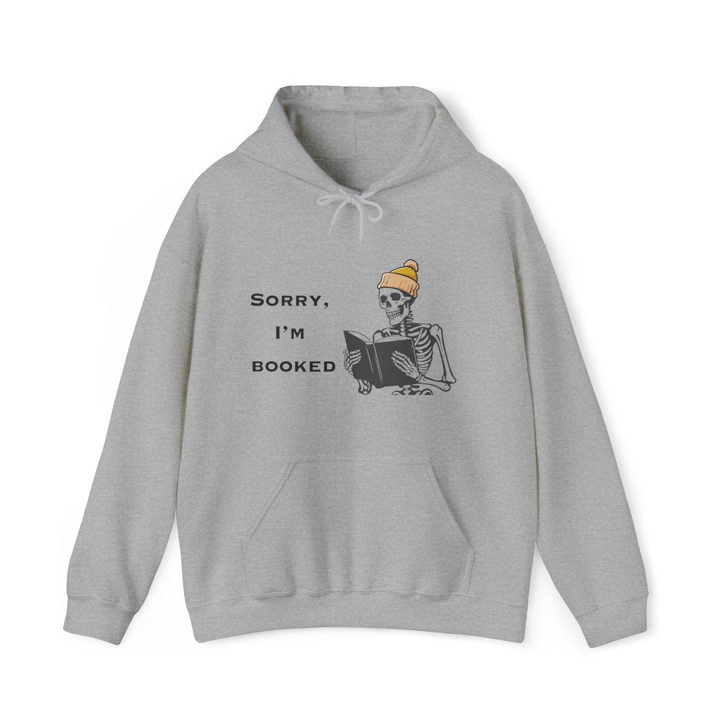 I'm Booked Skeleton Reading Book Lovers Hooded Sweatshirt