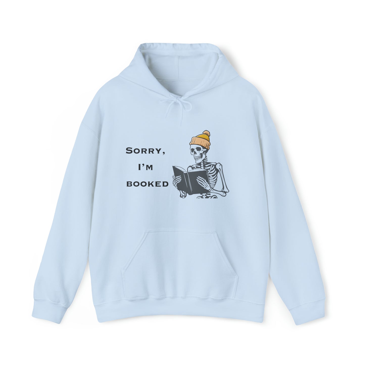 I'm Booked Skeleton Reading Book Lovers Hooded Sweatshirt