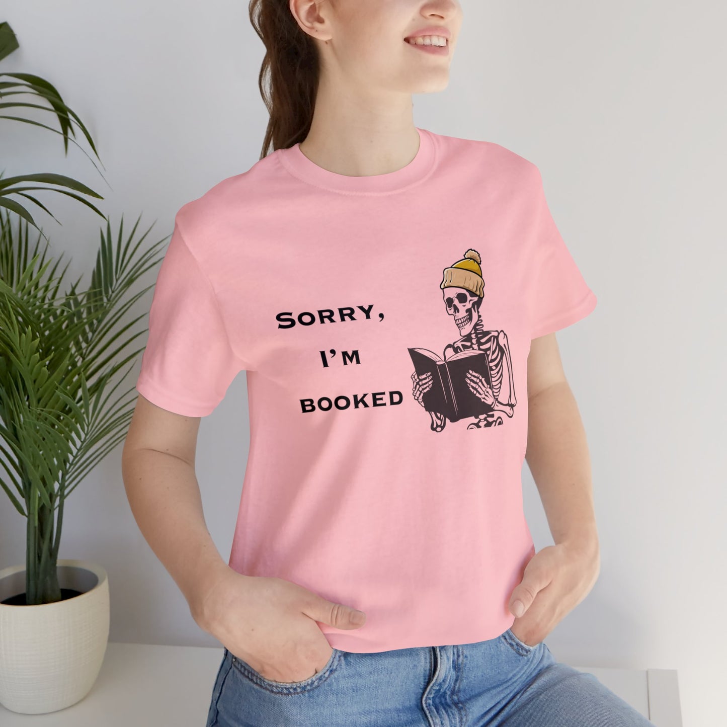 Sorry I'm Booked Skeleton Reading Lovers Tee